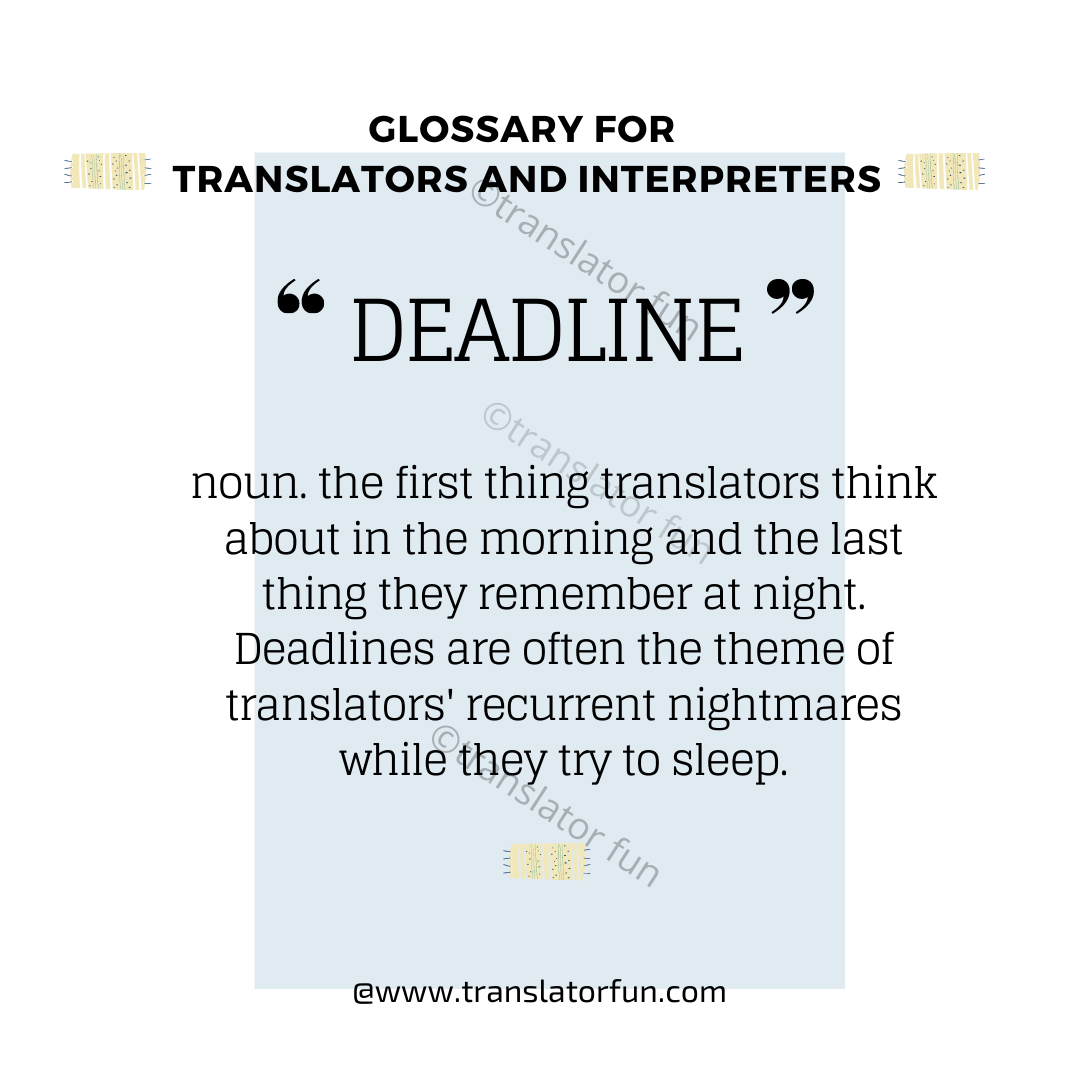 Deadlines in the lives of translators